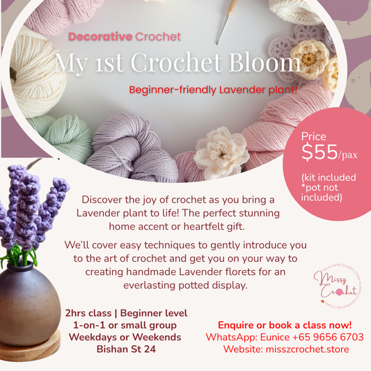 Decorative Crochet: My 1st Crochet Bloom (Beginner-friendly Class)